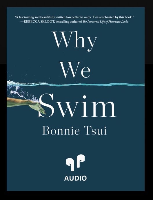 why we swim by bonnie tsui